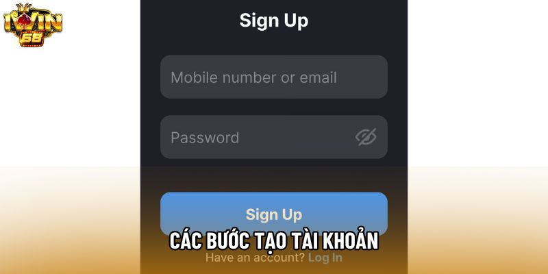 Các bước tạo tài khoản