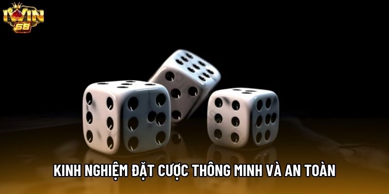 Kinh nghiệm đặt cược thông minh và an toàn Kinh nghiệm đặt cược thông minh và an toàn
